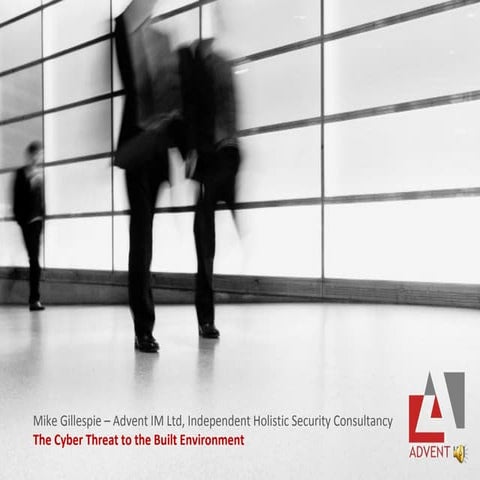 The Cyber Threat to the Built Estate 