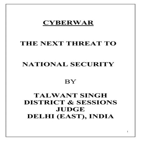 CYBERWAR: THE NEXT THREAT TO NATIONAL SECURITY