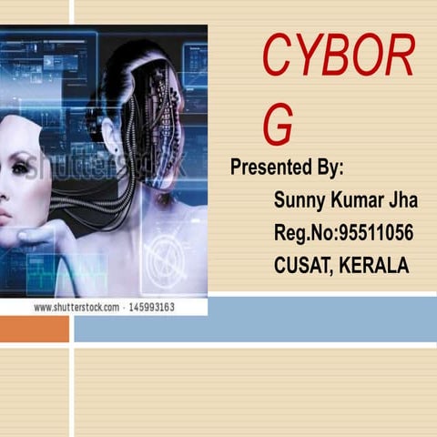 Cyborg presentation