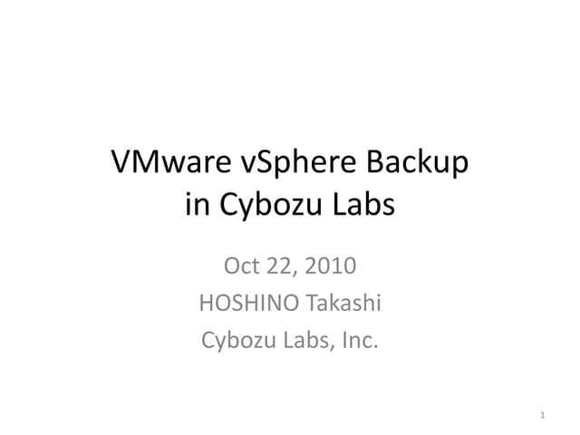 VMware Backup in Cybozu Labs