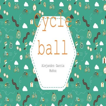 Cycleball presentation.pptx