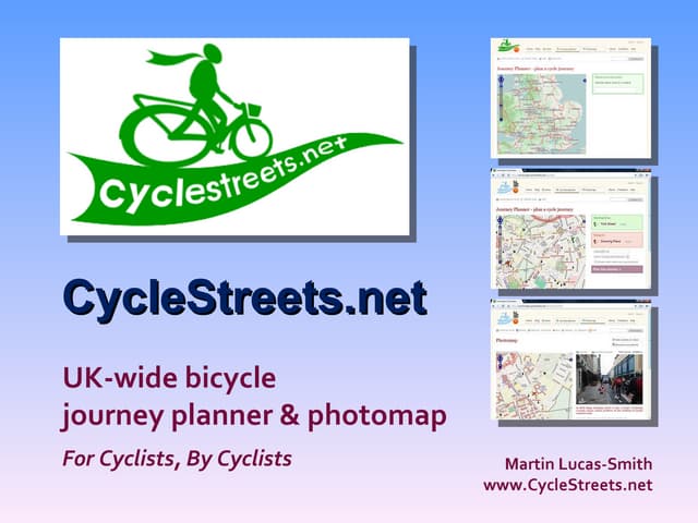 CycleStreets quickfire presentation to OSM State of the Map 2009