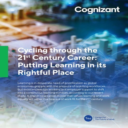Cycling through the 21st Century Career: Putting Learning in its Rightful Place