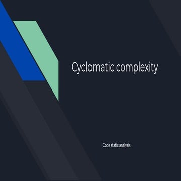 Cyclomatic complexity | PPTX