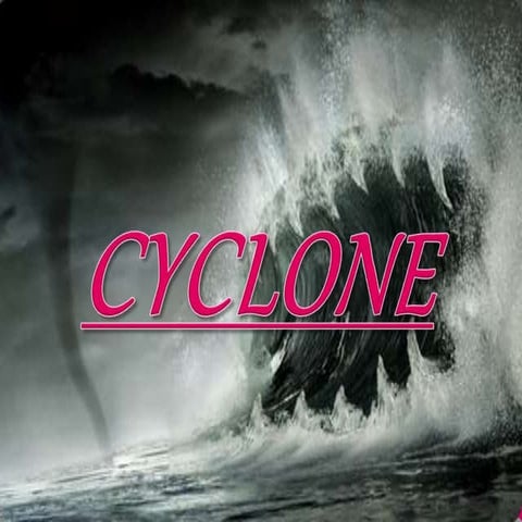 Cyclone | PPTX