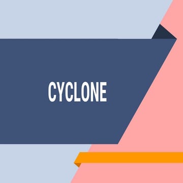 Cyclone | PPTX