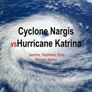Hurricane Katrina vs Cyclone Nargis
