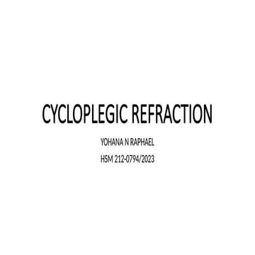 CYCLOPLEGIC REFRACTION PRESENTATION PHARMACOLOGY