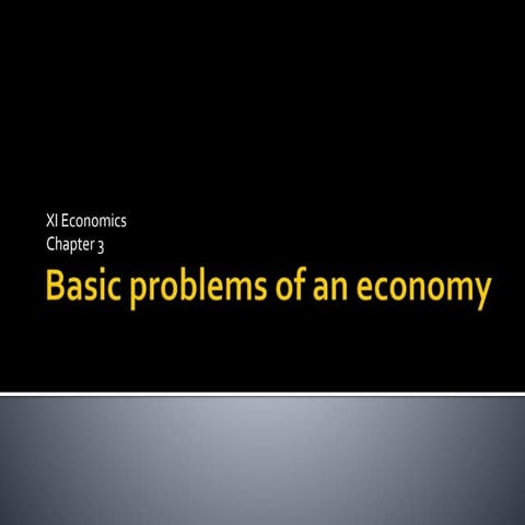 Basic Problem of an Economy