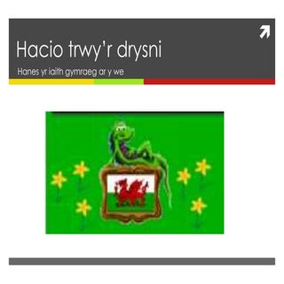 Hacio Trwy'r Drysni: Hanes y Gymrae...