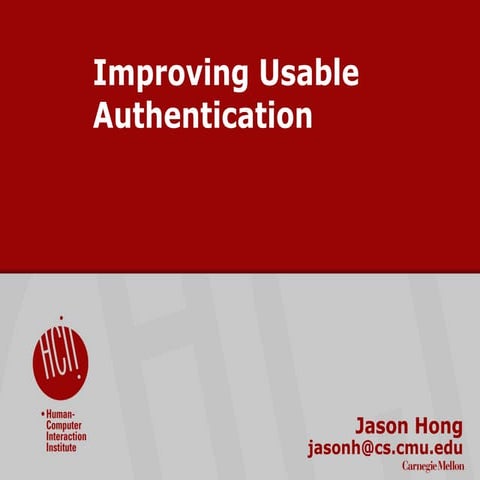 Improving Usable Authentication