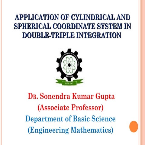 Application of Cylindrical and Spherical coordinate system in double-triple i...