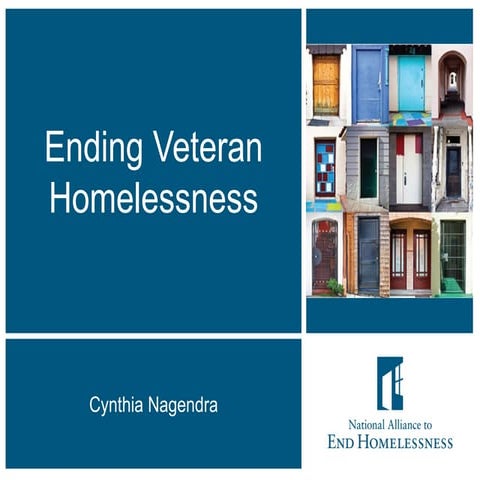 Ending Veteran Homelessness - Cynthia Nagendra