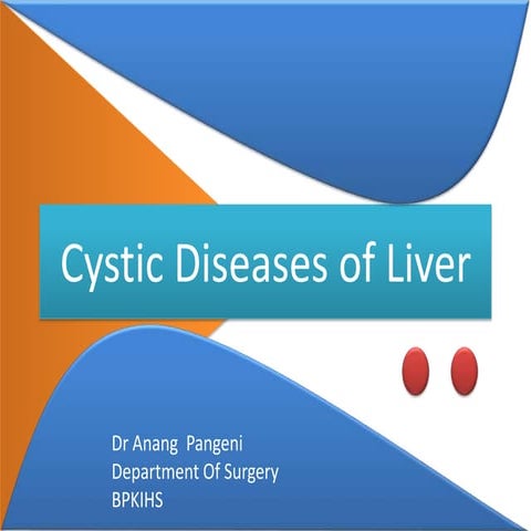 Cystic diseases of liver