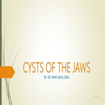 Cysts of the jaws