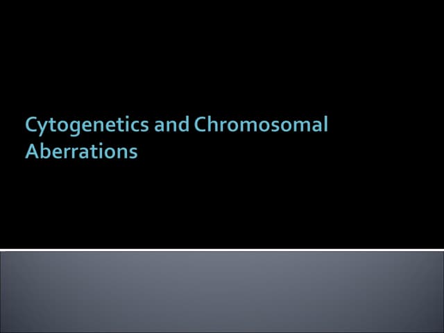 Cytogenetics 