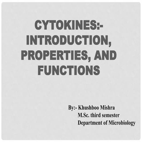 Cytokines: Introduction, Properties, and its Functions