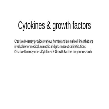 Cytokines & growth factors
