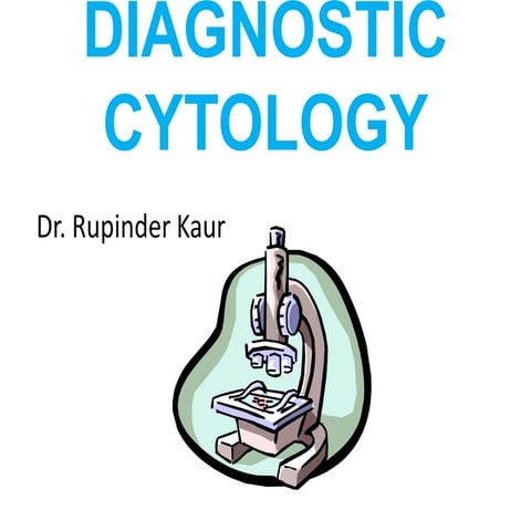 diagnostic Cytology introduction , Body fluids cytology