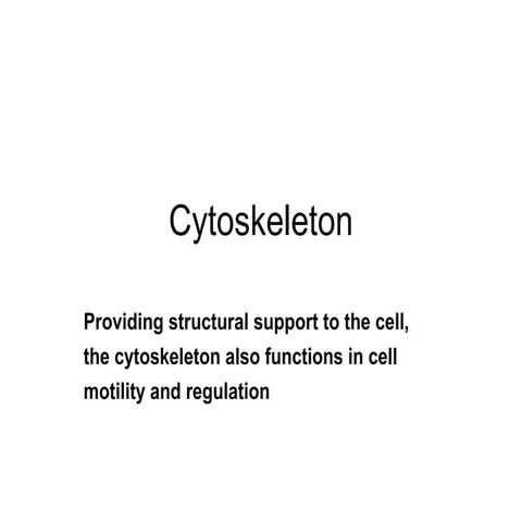 Cytoskeleton