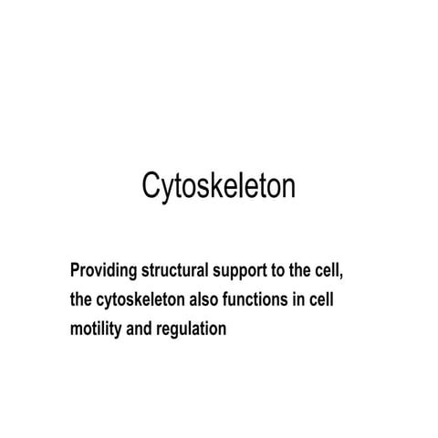 Cytoskeleton organelle of the cell structure.ppt