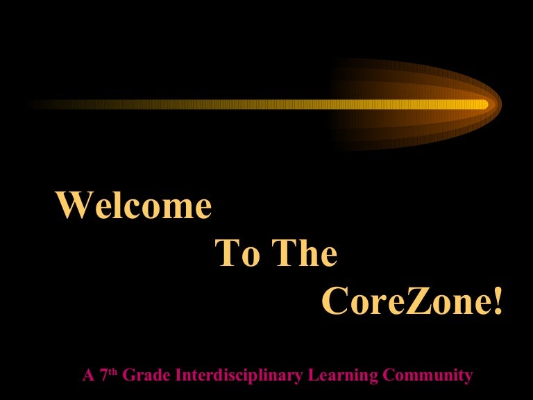 Core Zone Introduction