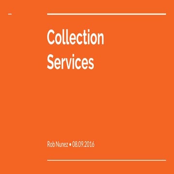 What is Collection Services?