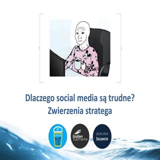 Dlaczego social media są trudne? Zw...