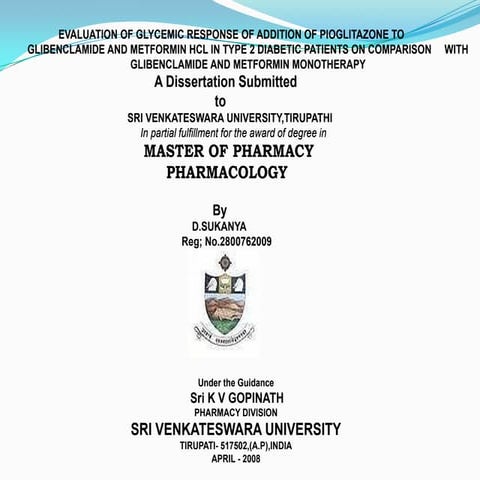 EVALUATION OF GLYCEMIC RESPONSE OF ADDITION OF PIOGLITAZONE TO ...