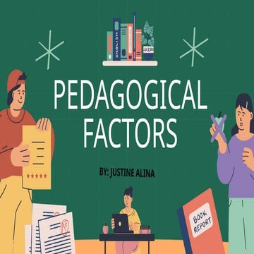 D. PEDAGOGICAL reporttttttttFACTORS.pptx