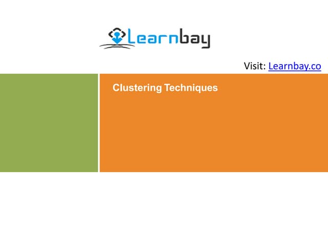 Clustering techniques