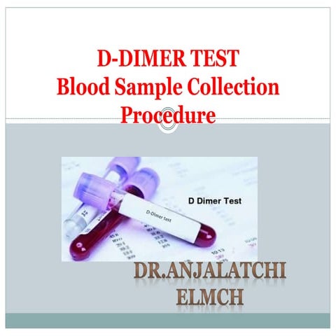 D dimer test and sample collection procedure 