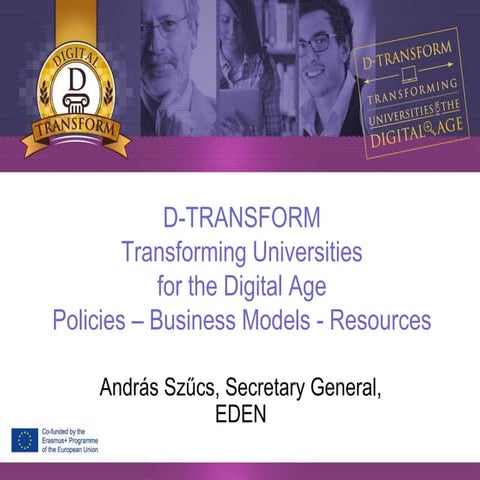 Transforming Universities for the Digital Age: policies, business models, res...