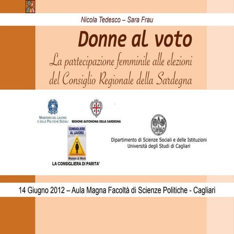 Donne al Voto. La partecipazione femminile alle elezioni del Consiglio Region...