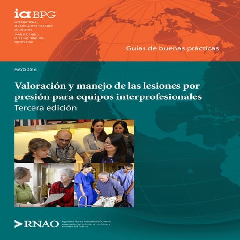 Valoración y manejo de las lesiones por presión para equipos interprofesional...