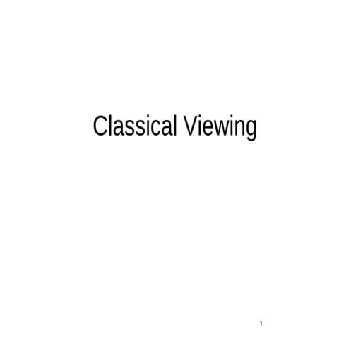 Classical Viewing