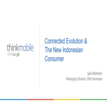 THINK MOBILE: Growing With the Indonesian Consumer
