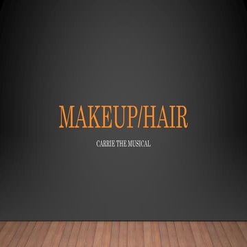 Carrie Makeup and Hair