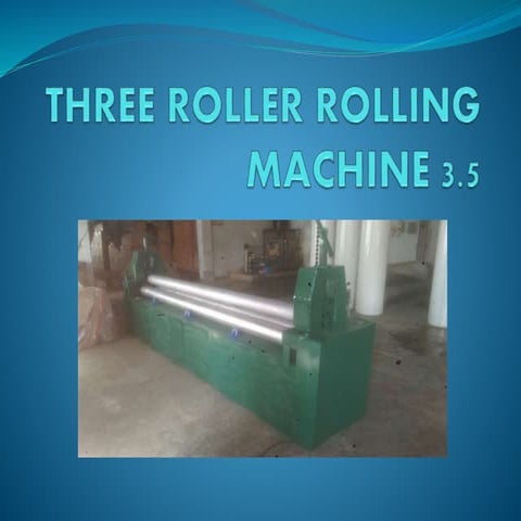 Rolling MAchine PPT