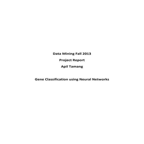 Data Mining-Project Report Gene Classification using Neural Network- Apil Tamang