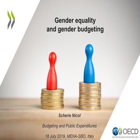 Gender Equality and Gender Budgeting - Scherie NICOL, OECD