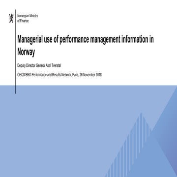 Using performance information for management - Astri Tverstol, Norway