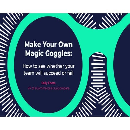 Sally Foote, GoCompare & Look After My Bills. Magic Goggles: the tools you ne...