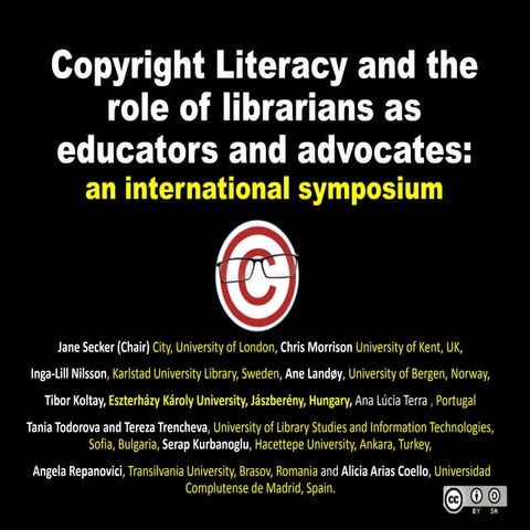 Copyright literacy and the role of librarians as educators and advocates: an international symposium