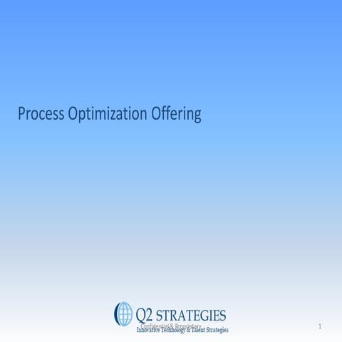 Q2 Strategies Process Optimization Offering