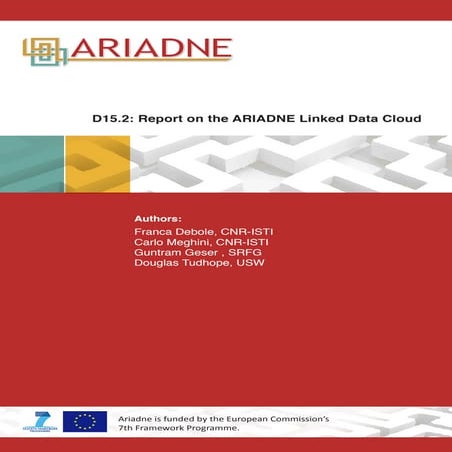 ARIADNE: Report on the ARIADNE Linked Data Cloud