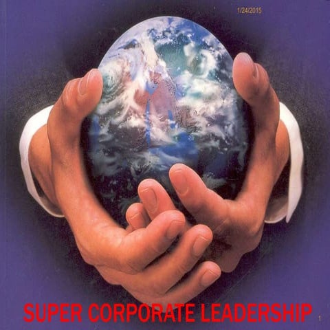 SUPER CORPORATE LEADERSHIP