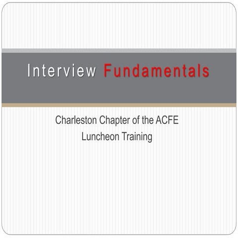 Interview Fundamentals ACFE Chapter Training