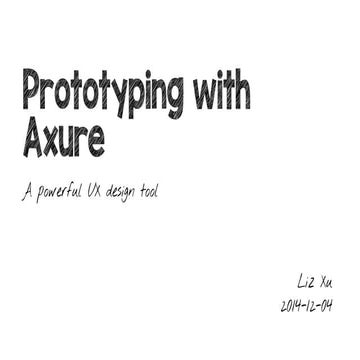 Introduction to an UX tool _ Axure_Liz Xu