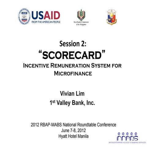 “SCORECARD” Incentive Remuneration System for Microfinance